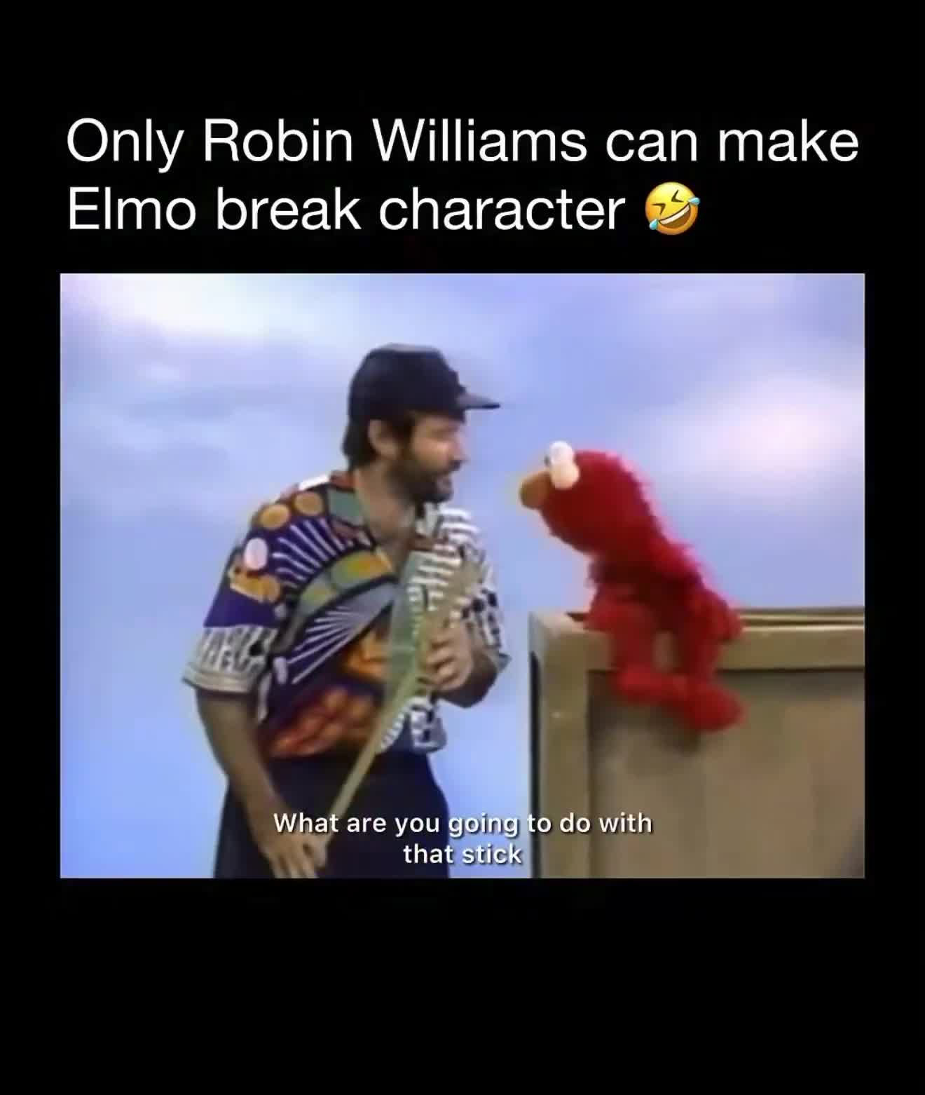 Johnny Midnight  - Robin Williams trying to do a Scene with Elmo.  what could go wrong?